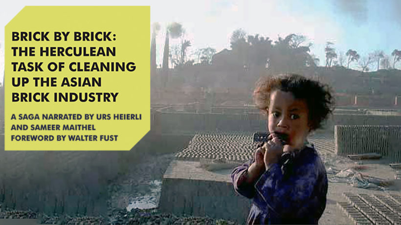 Brick By Brick : The herculean task of cleaning up the Asian brick industry